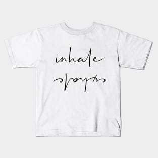 Inhale Exhale Kids T-Shirt